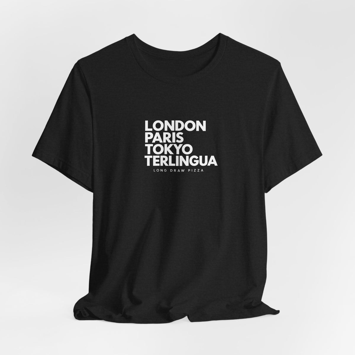 London Paris Tokyo Terlingua T-Shirt, Terlingua, Unisex