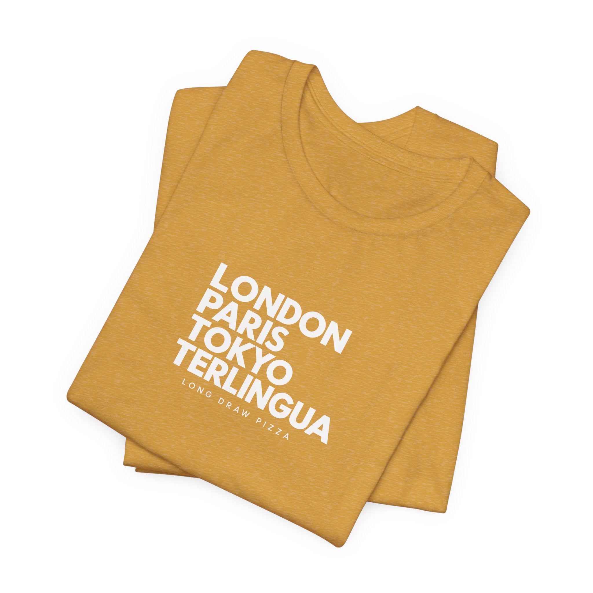 London Paris Tokyo Terlingua T-Shirt, Terlingua, Unisex