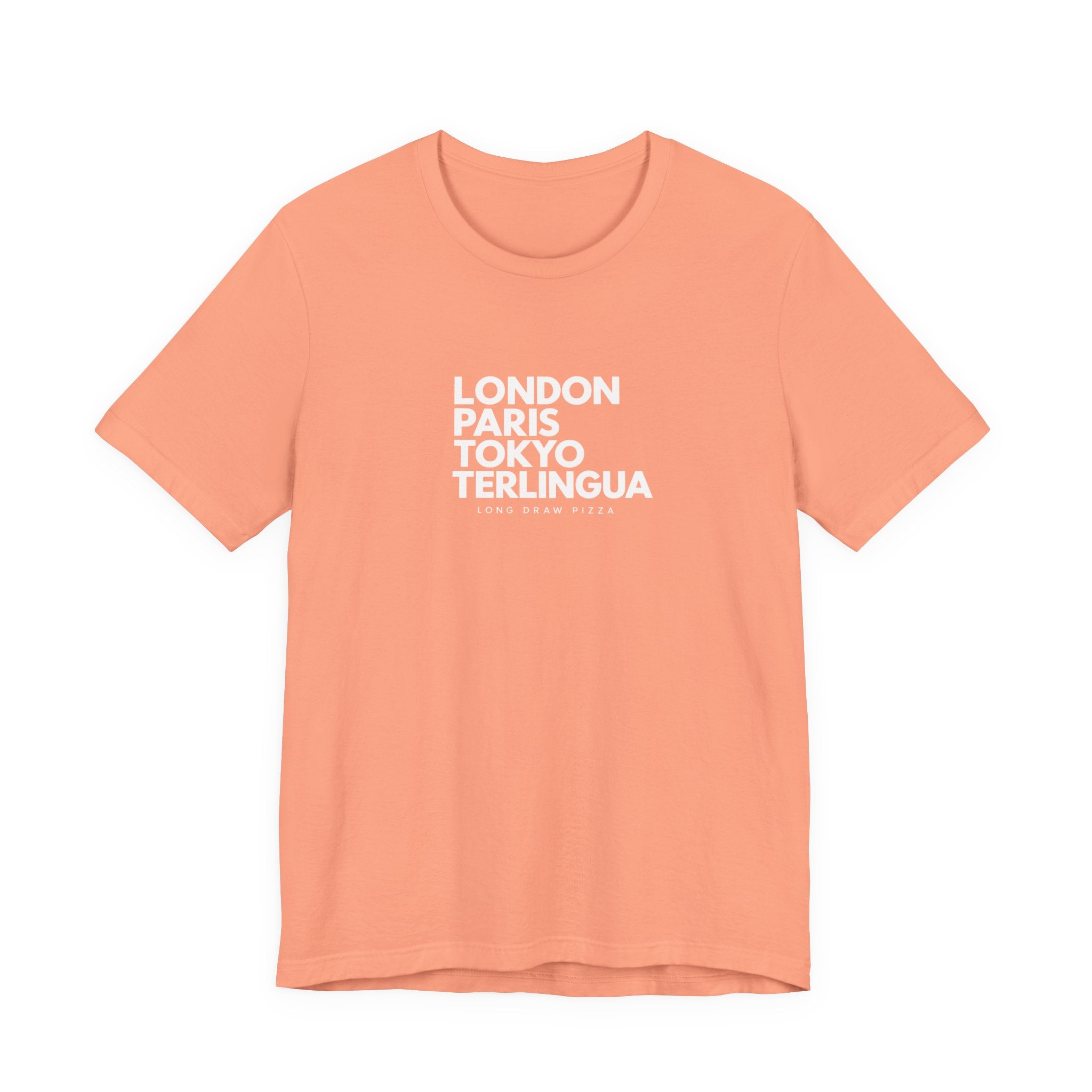 London Paris Tokyo Terlingua T-Shirt, Terlingua, Unisex